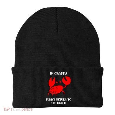 If Crabby Please Return To The Beach Funny Crab Gift Beanie