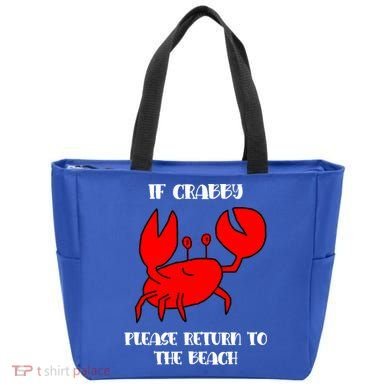 If Crabby Please Return To The Beach Funny Crab Gift Tote Bag