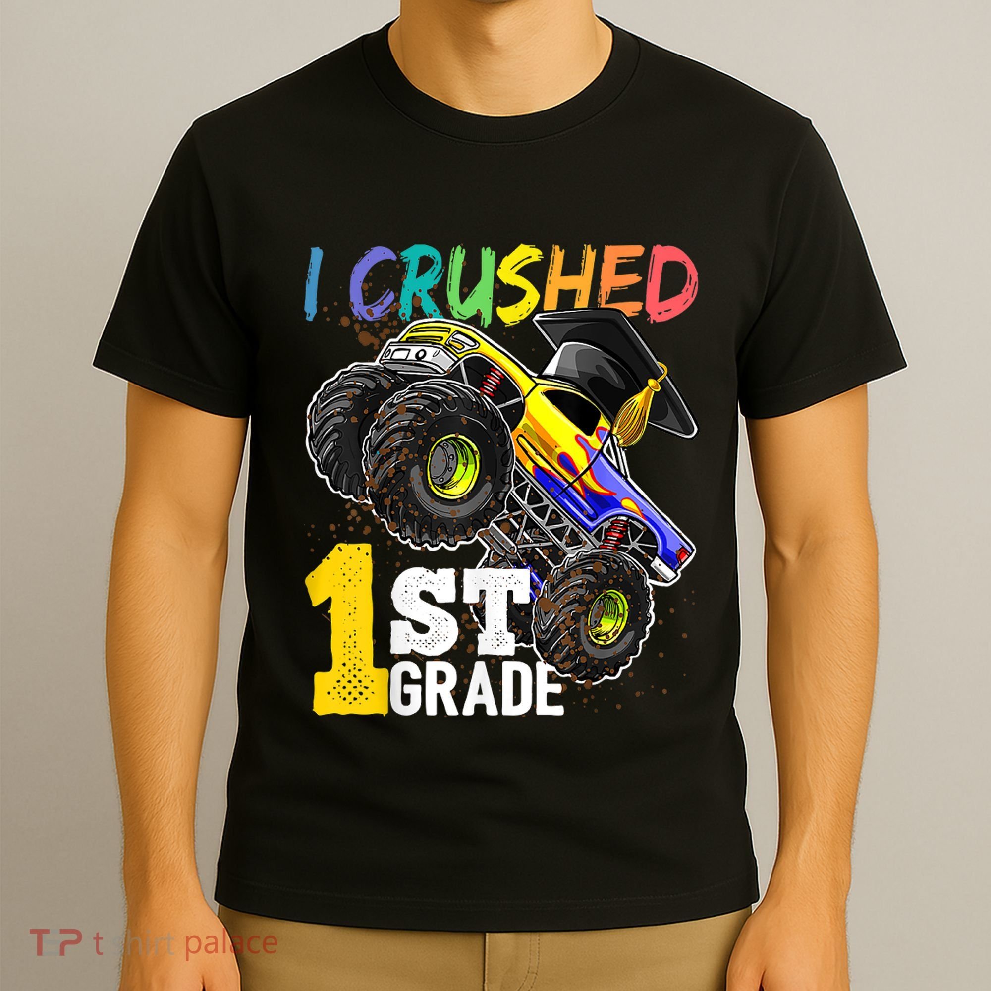 I Crushed Preschool Monster Truck Graduation Cap Gift T-Shirt