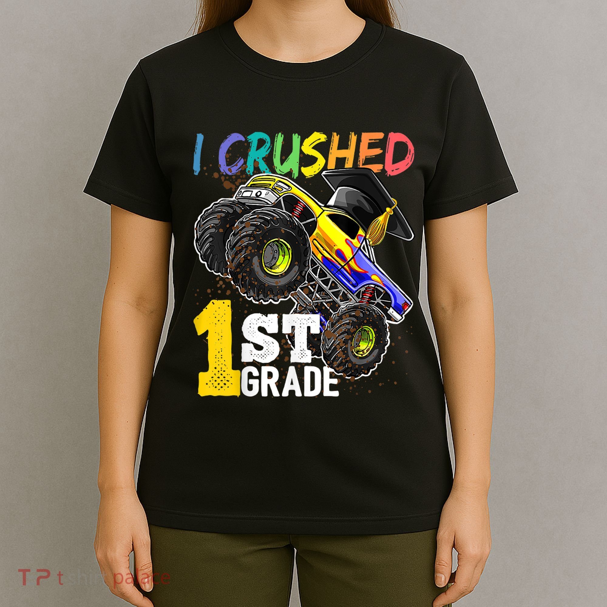 I Crushed Preschool Monster Truck Graduation Cap Gift T-Shirt