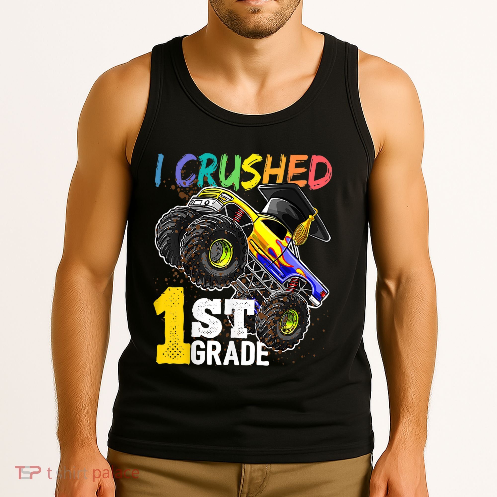 I Crushed Preschool Monster Truck Graduation Cap Gift Tank Top