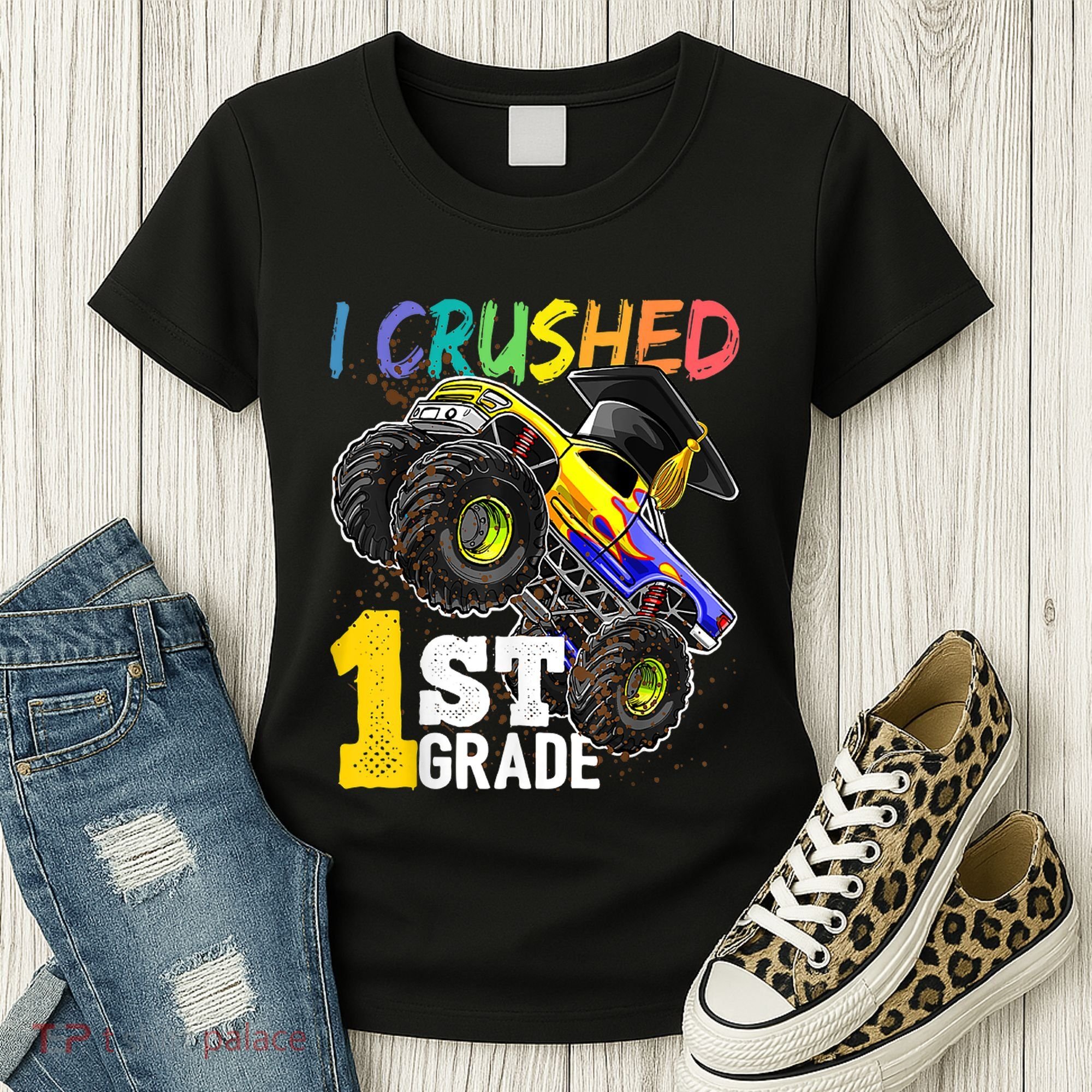 I Crushed Preschool Monster Truck Graduation Cap Gift Women's T-Shirt
