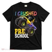 I Crushed Preschool Monster Truck Graduation Cap Gift Boys T-Shirt thumb 0