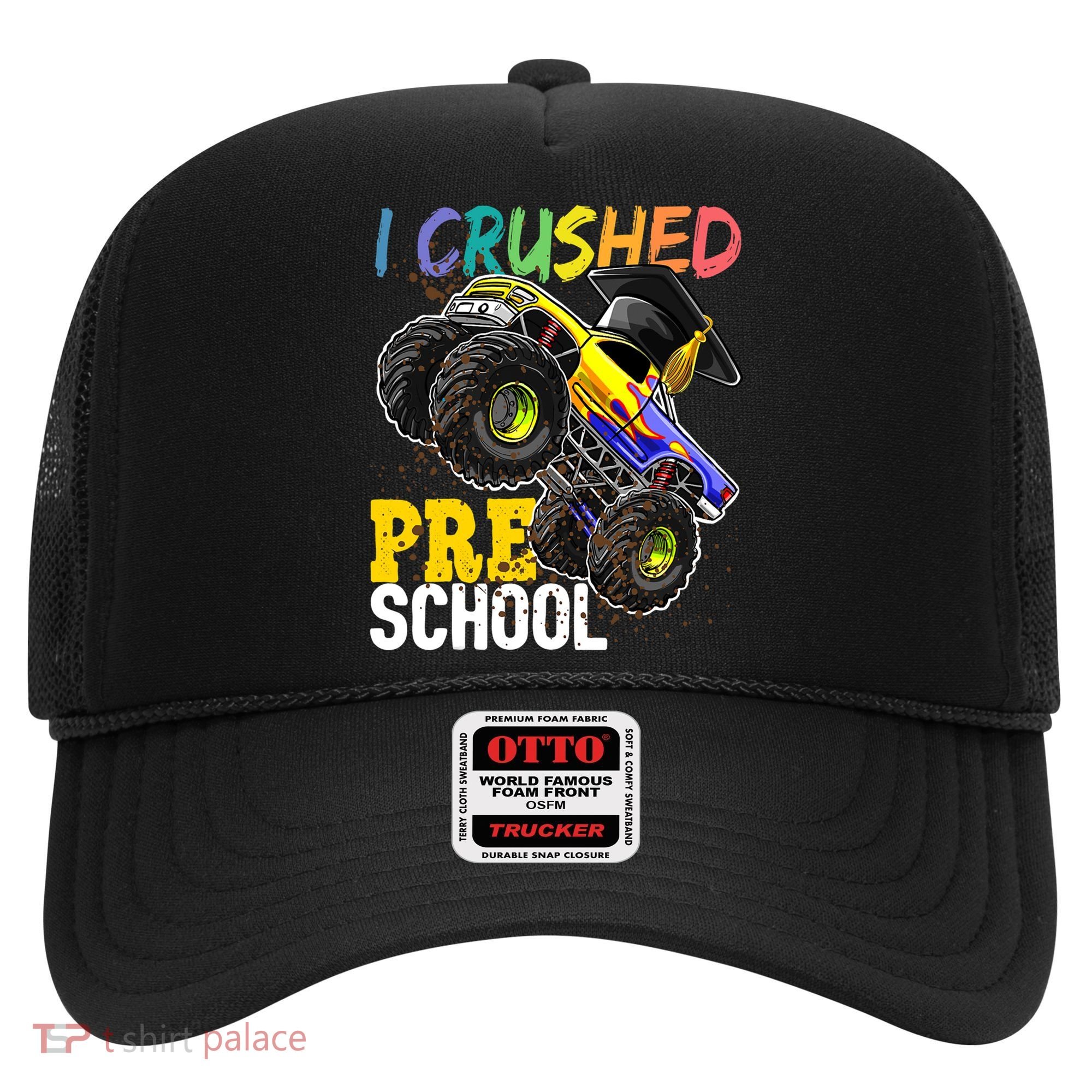 I Crushed Preschool Monster Truck Graduation Cap Gift Boys Hat