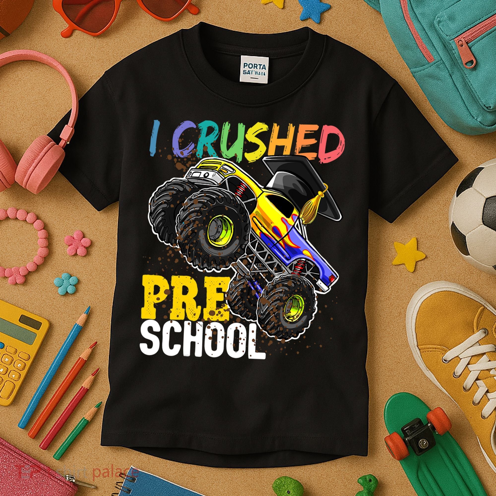 I Crushed Preschool Monster Truck Graduation Cap Gift Boys Kids T-Shirt