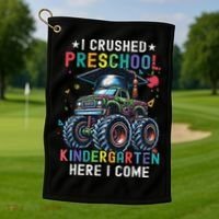 I Crushed Preschool Kindergarten Here I Come Monster Truck Golf Towel thumb 1