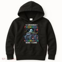 I Crushed Preschool Kindergarten Here I Come Monster Truck Kids Hoodie thumb 0