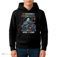 I Crushed Preschool Kindergarten Here I Come Monster Truck Kids Hoodie thumb 4