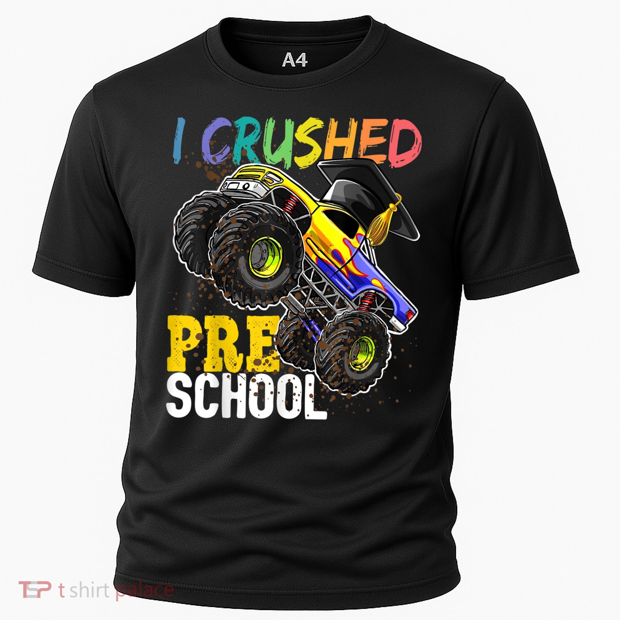 I Crushed Preschool Monster Truck Graduation Cap Gift Boys Cooling Performance Crew T-Shirt