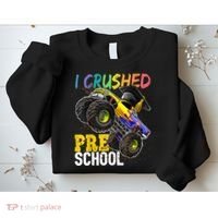 I Crushed Preschool Monster Truck Graduation Cap Gift Boys Sweatshirt thumb 2