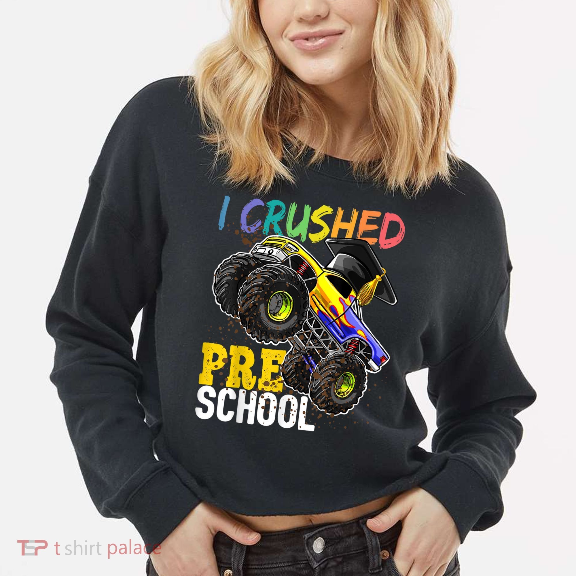 I Crushed Preschool Monster Truck Graduation Cap Gift Boys Cropped Pullover Crew
