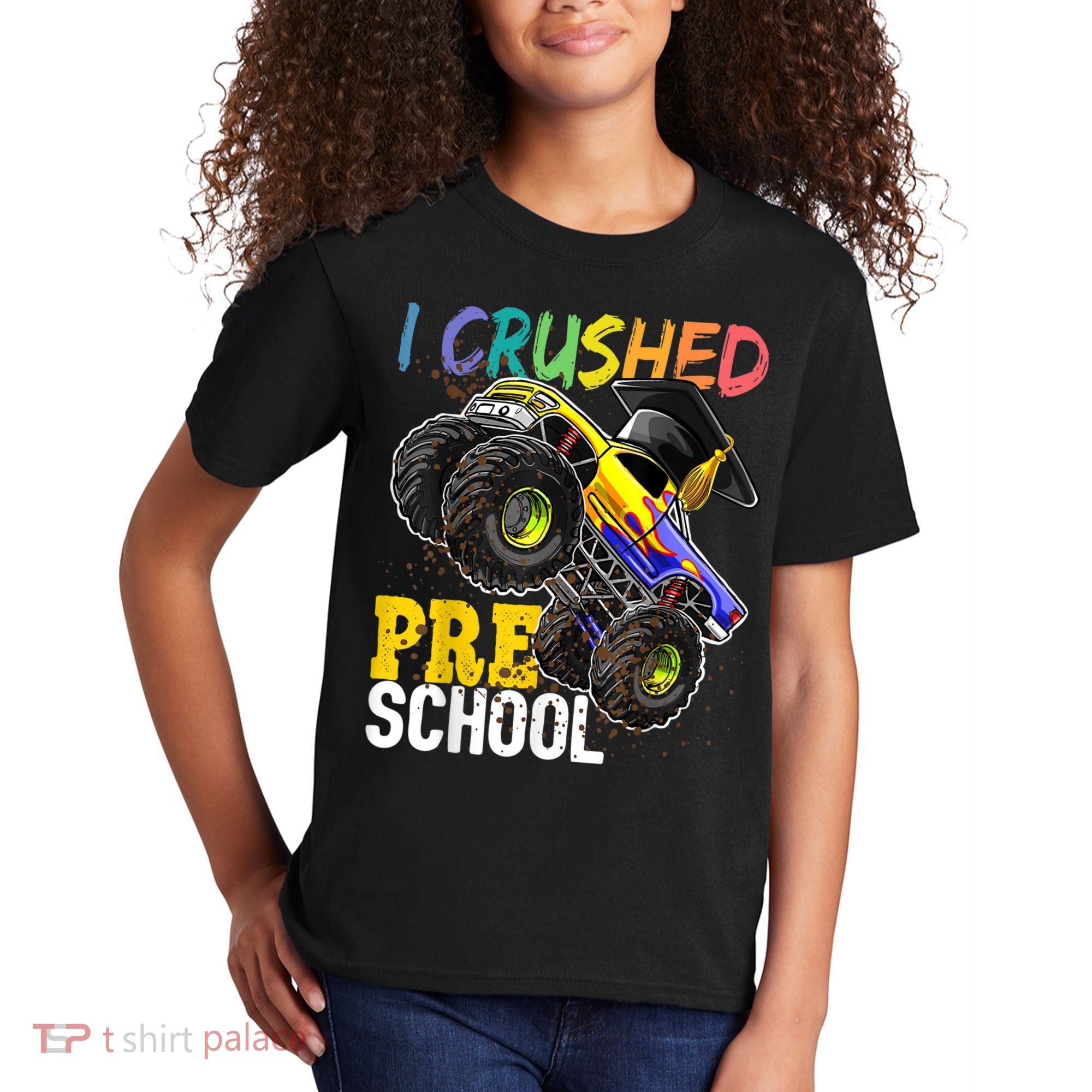 I Crushed Preschool Monster Truck Graduation Cap Gift Boys Kids T-Shirt