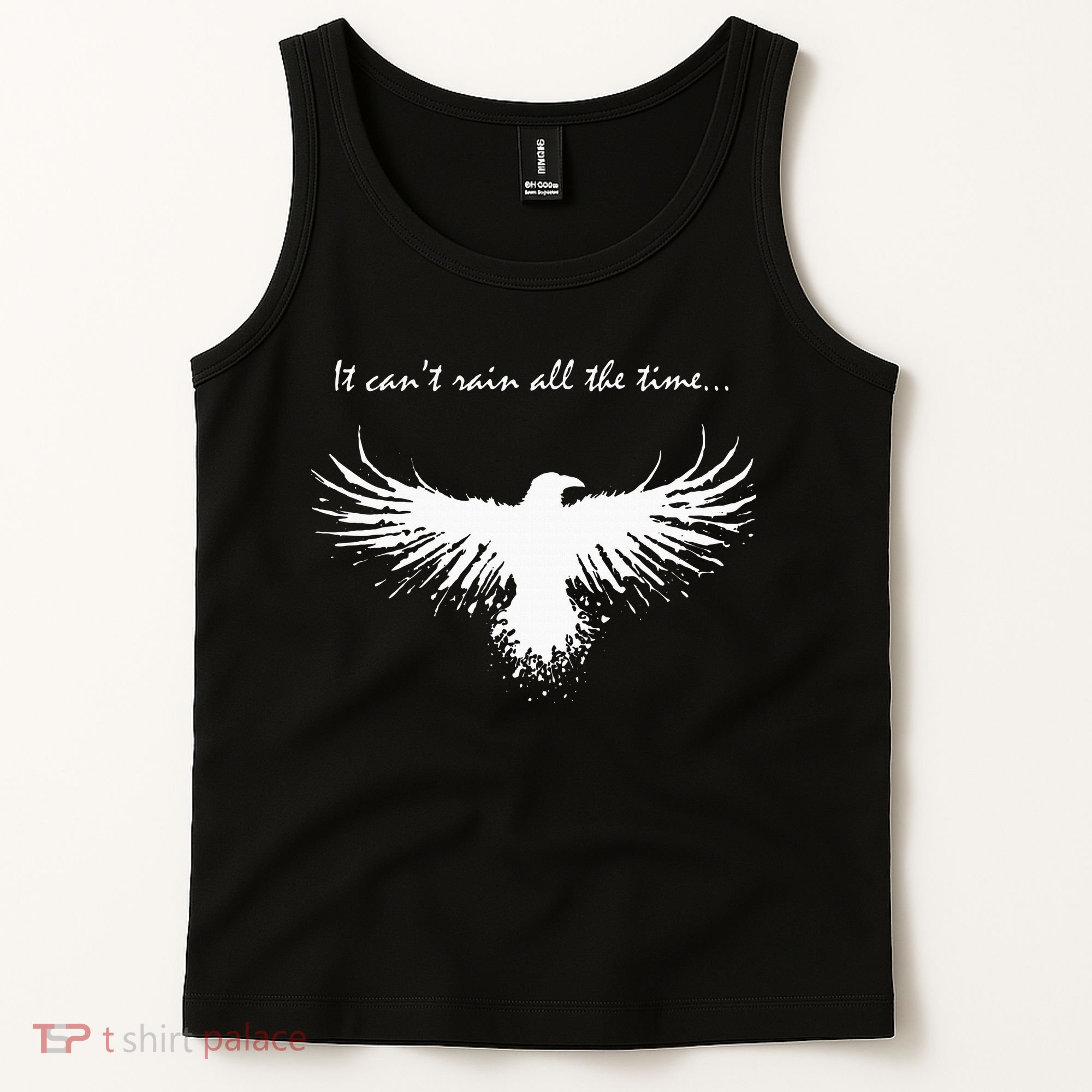 It CanT Rain All The Time Tank Top