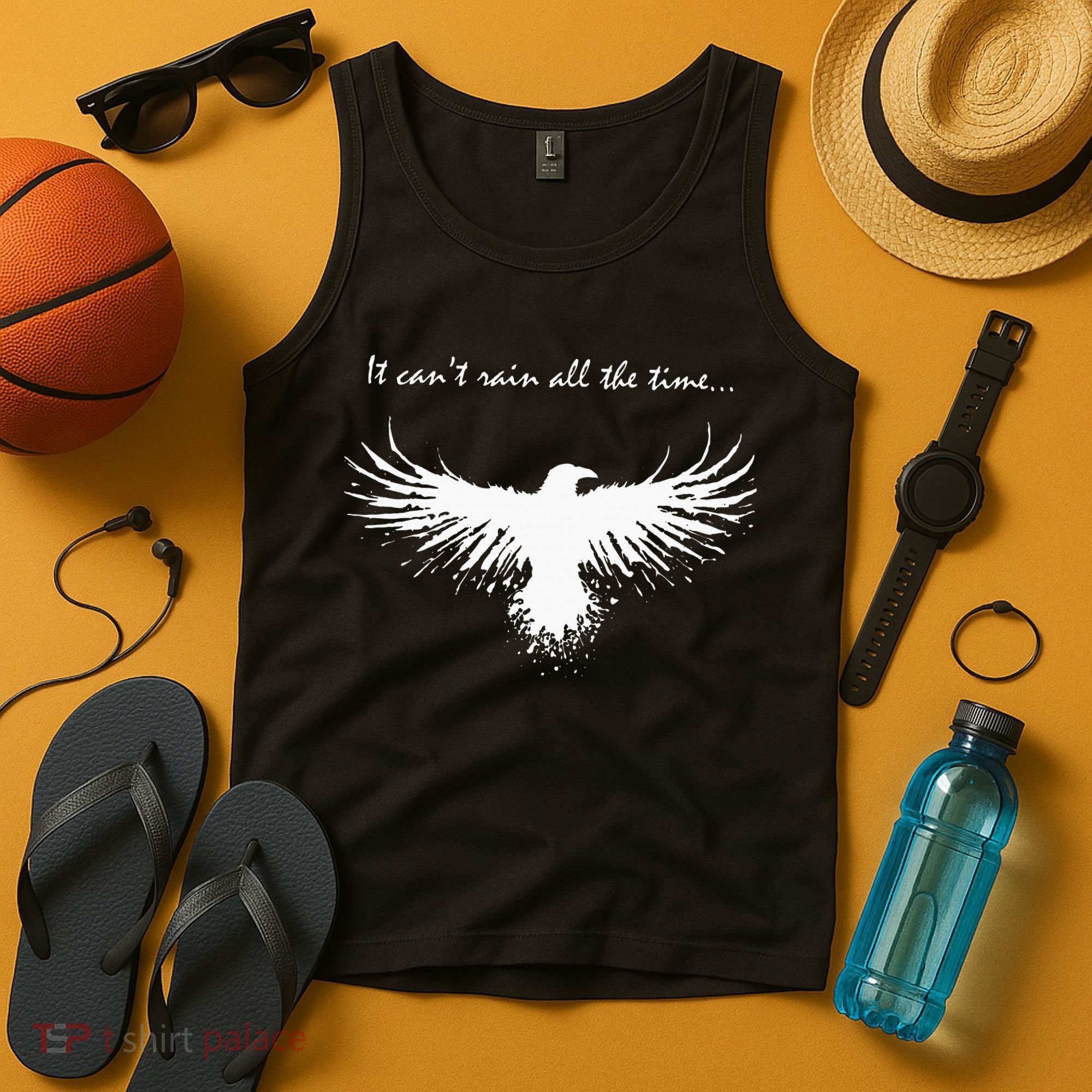 It CanT Rain All The Time Tank Top