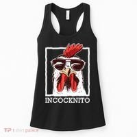 Incocknito Cock Rooster Wearing Sunglasses Chicken Lover Women's Tank Top thumb 0