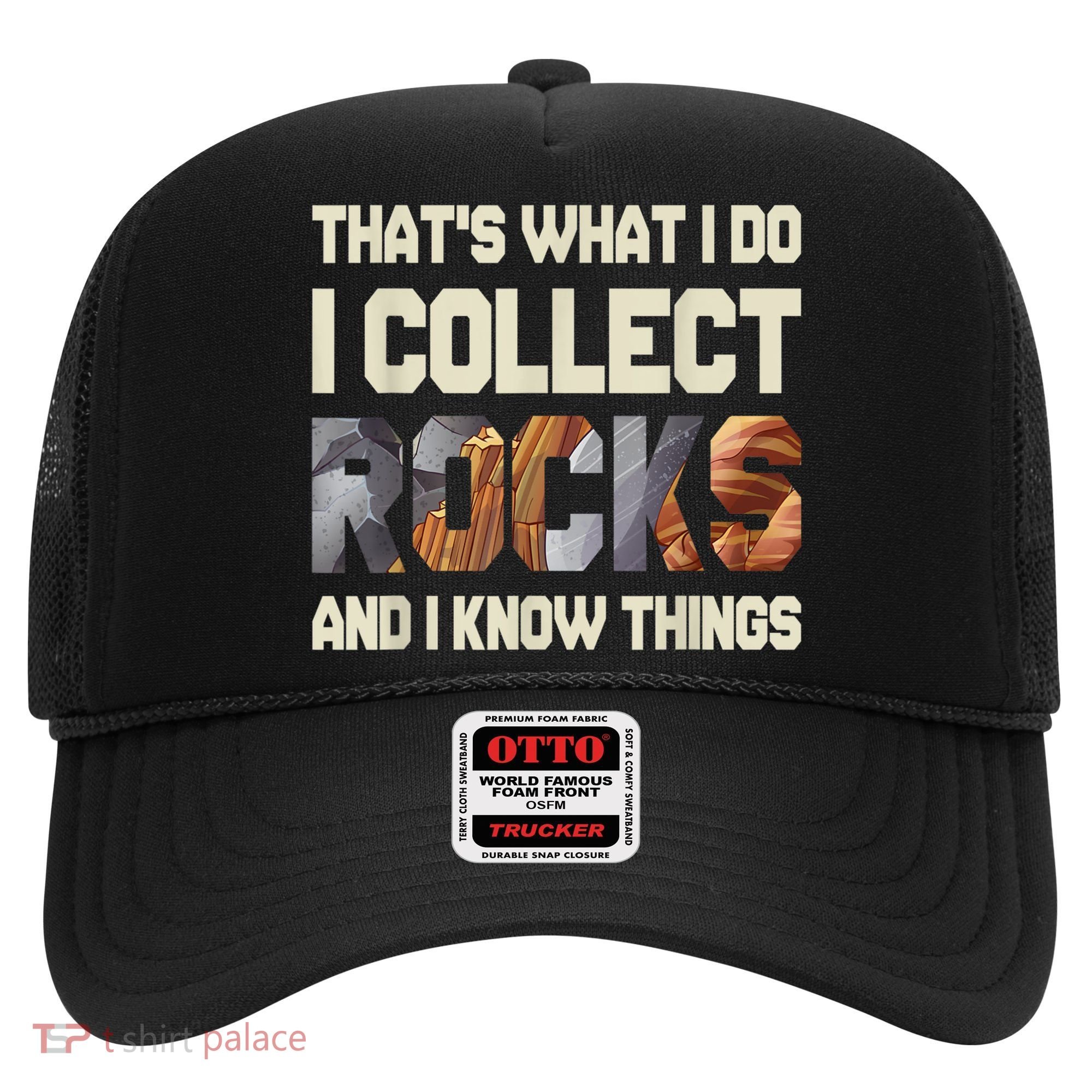 I Collect Rocks And I Know Things Geology Geologist Geode Hat