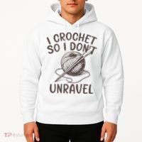 I Crochet So I Don’t Unravel Crochet Hoodie thumb 2