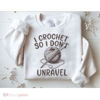 I Crochet So I Don’t Unravel Crochet Sweatshirt thumb 2