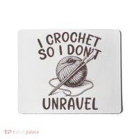 I Crochet So I Don’t Unravel Crochet Mousepad thumb 0