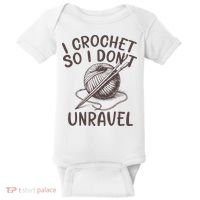 I Crochet So I Don’t Unravel Crochet Baby Bodysuit thumb 0