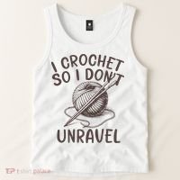 I Crochet So I Don’t Unravel Crochet Tank Top thumb 2