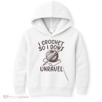 I Crochet So I Don’t Unravel Crochet Kids Hoodie thumb 0