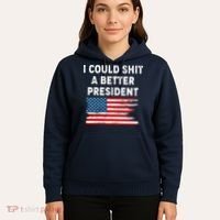 I Could Shit A Better President Distressed USA American Flag Hoodie thumb 5