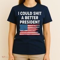 I Could Shit A Better President Distressed USA American Flag T-Shirt thumb 4