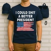 I Could Shit A Better President Distressed USA American Flag T-Shirt thumb 6