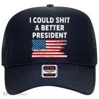 I Could Shit A Better President Distressed USA American Flag Hat thumb 0