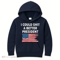 I Could Shit A Better President Distressed USA American Flag Kids Hoodie thumb 0