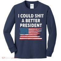 I Could Shit A Better President Distressed USA American Flag Kids Long Sleeve Shirt thumb 0