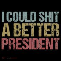 I Could Shit A Better President Funny Anti Trump Protest Women's Hoodie thumb 2