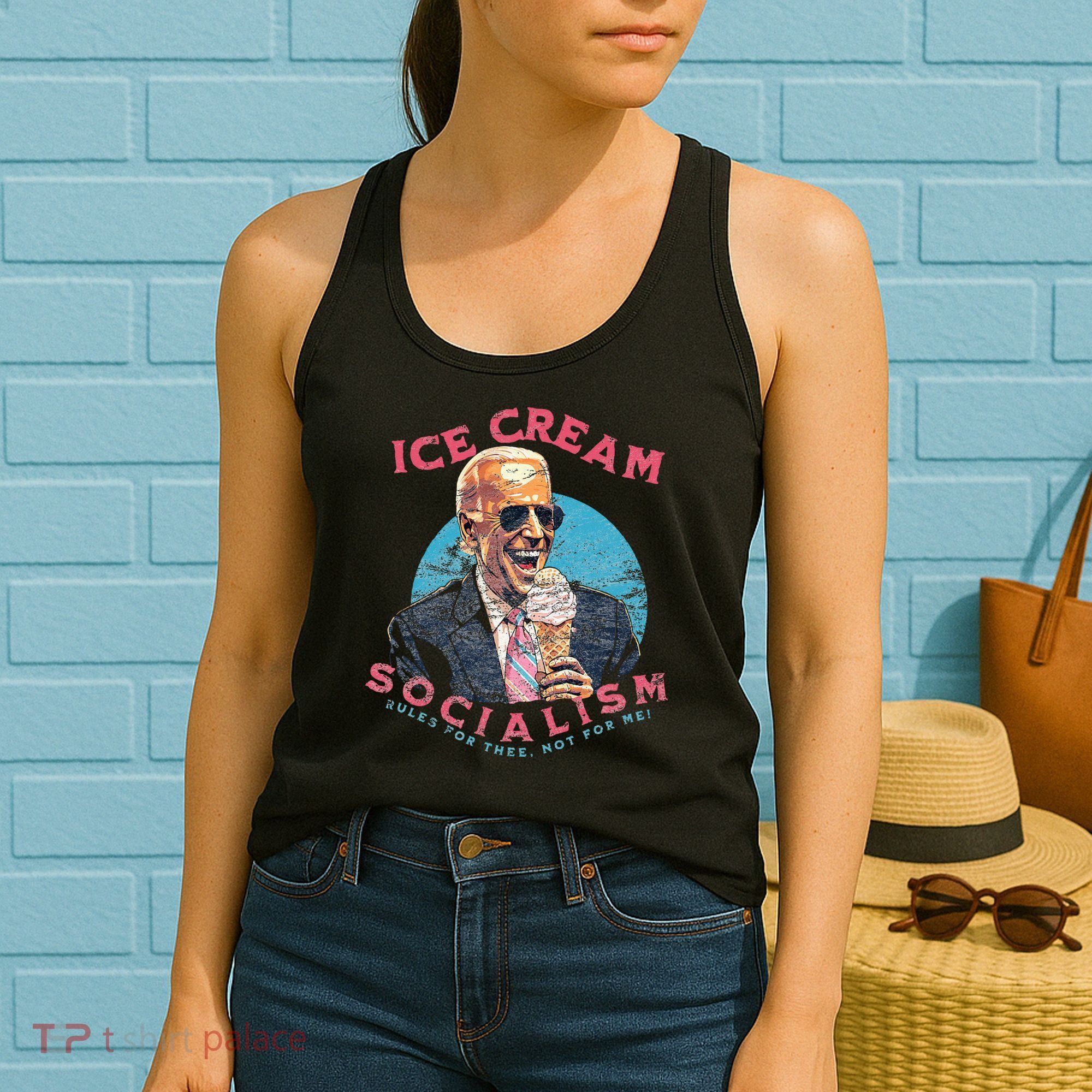 Ice Cream Socialism Rules for Thee Not for Me Joe Biden Women's Tank Top