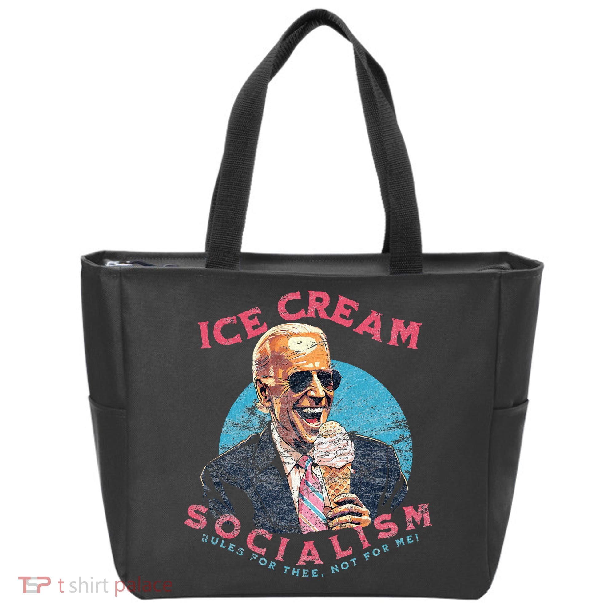Ice Cream Socialism Rules for Thee Not for Me Joe Biden Tote Bag