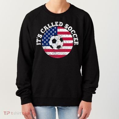 it's called soccer Women's Sweatshirt
