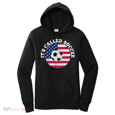it's called soccer Women's Hoodie