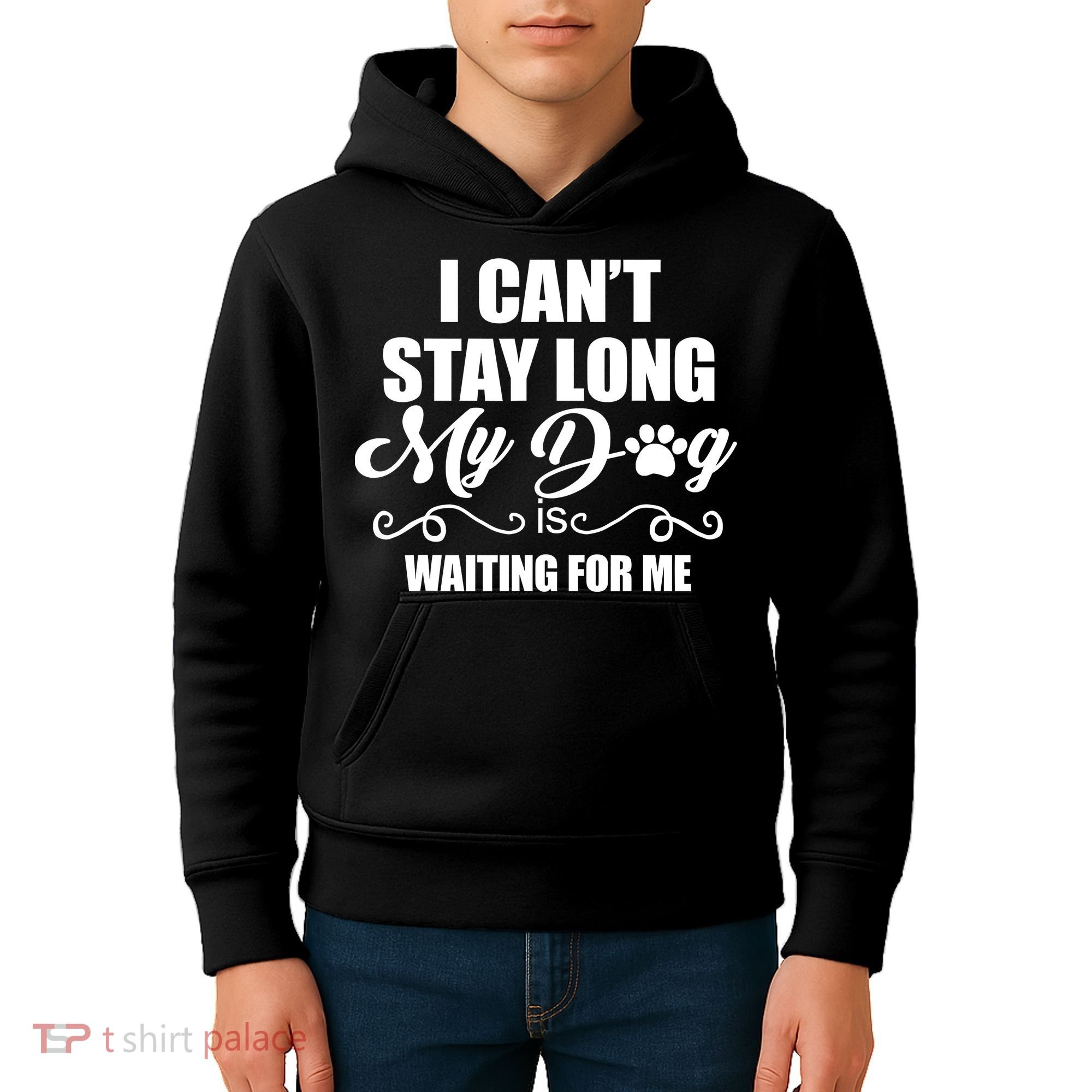 I CanT Stay Long My Dog Is Waiting For Me Funny Dog Lover Kids Hoodie