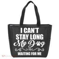 I CanT Stay Long My Dog Is Waiting For Me Funny Dog Lover Tote Bag thumb 0