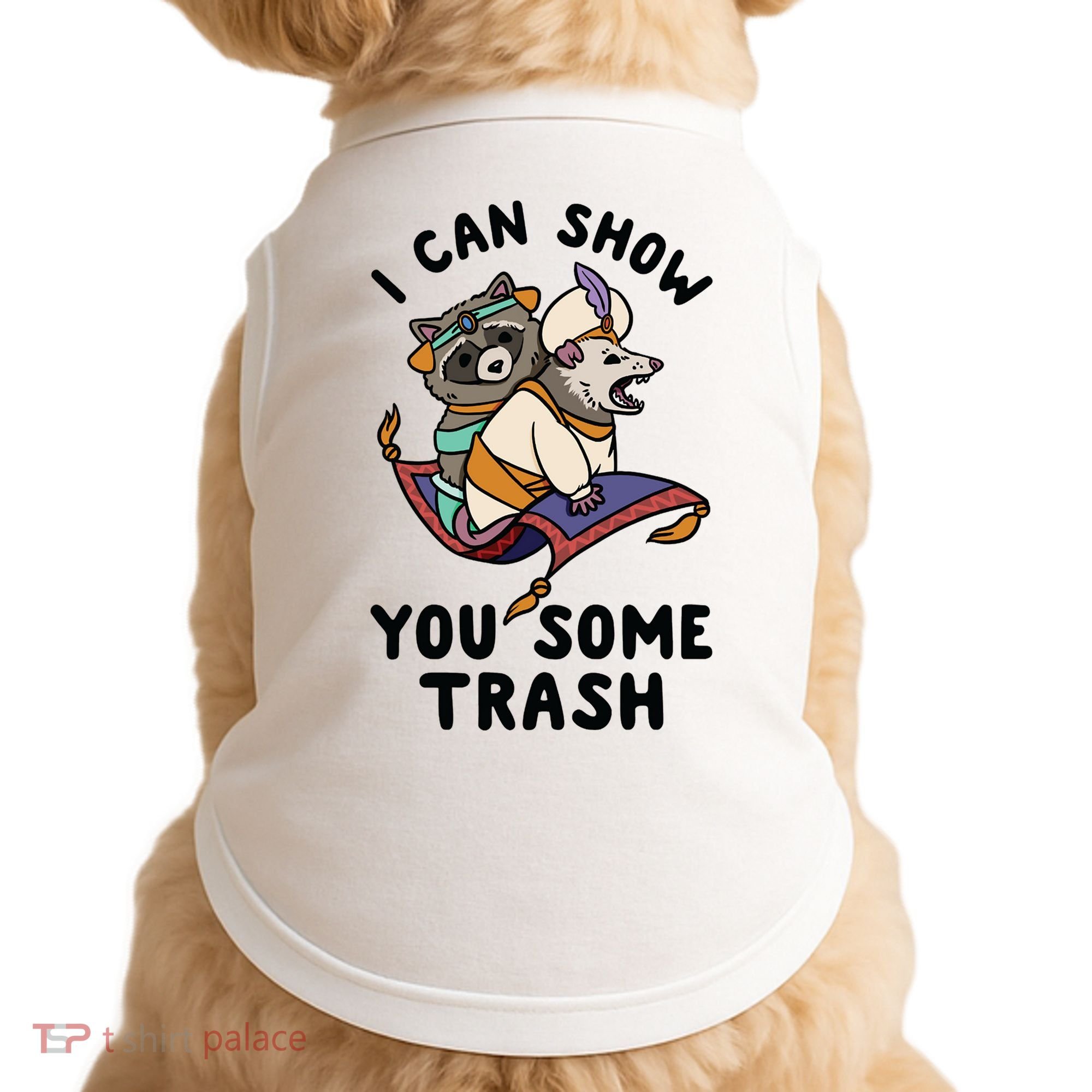 I Can Show You Some Trash, Funny Raccoon And Possum Doggie Tank