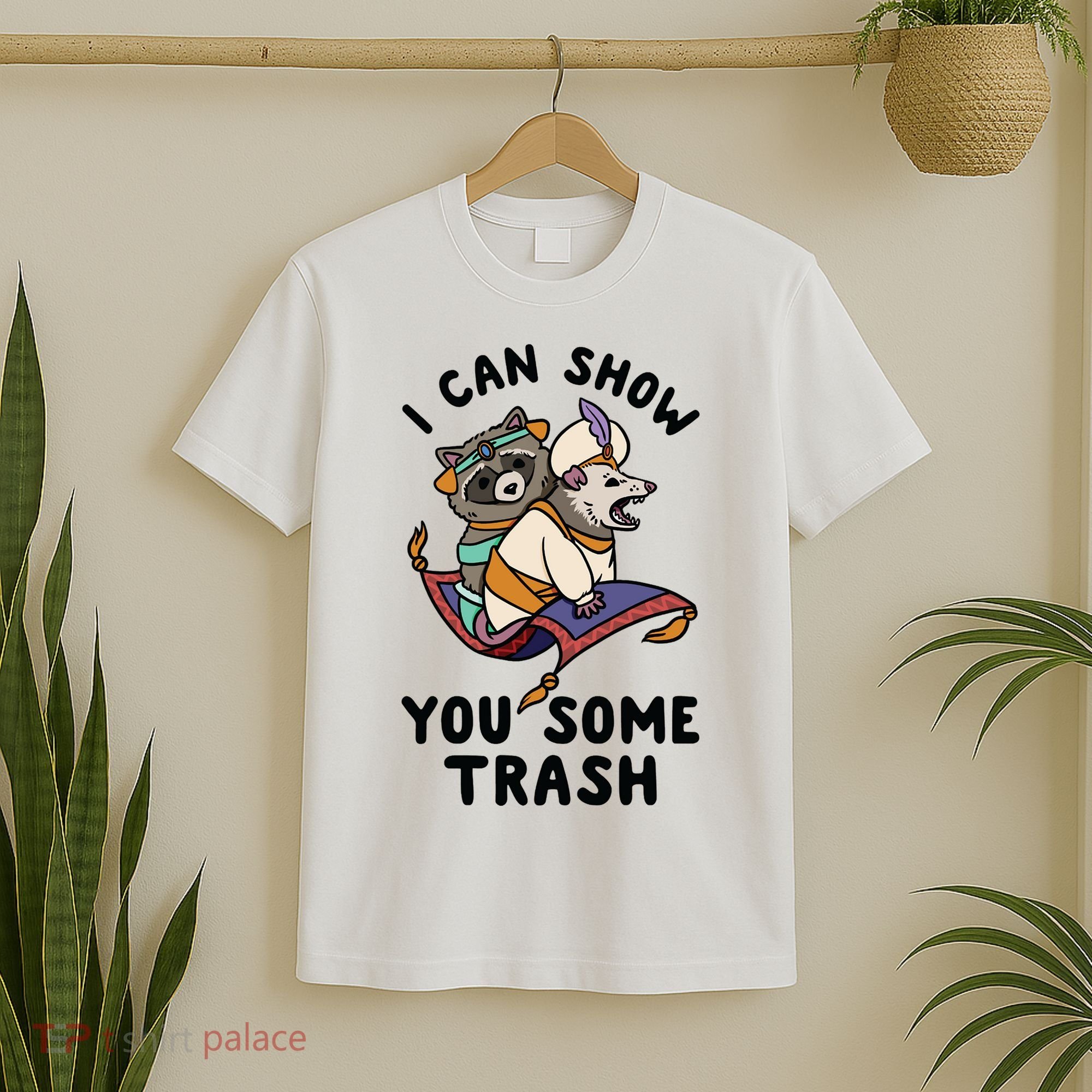 I Can Show You Some Trash, Funny Raccoon And Possum T-Shirt