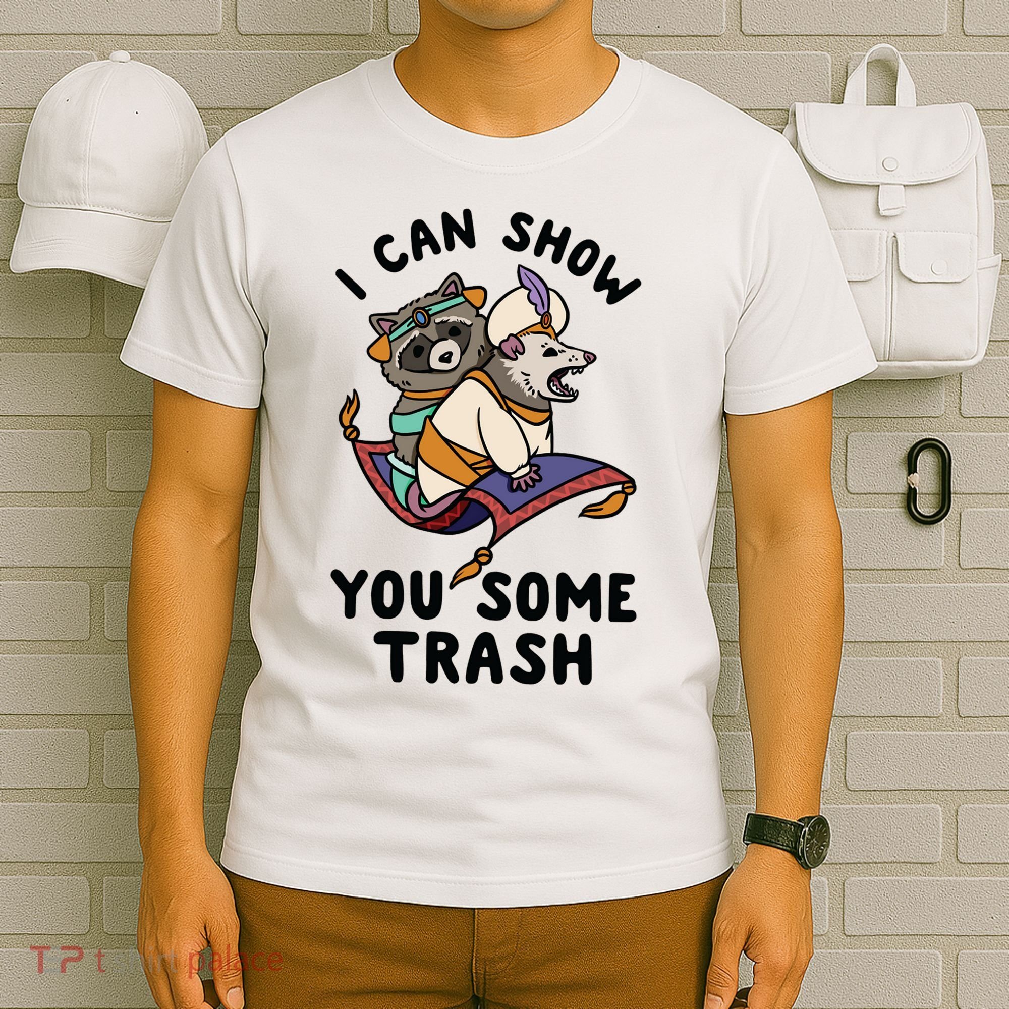 I Can Show You Some Trash, Funny Raccoon And Possum T-Shirt