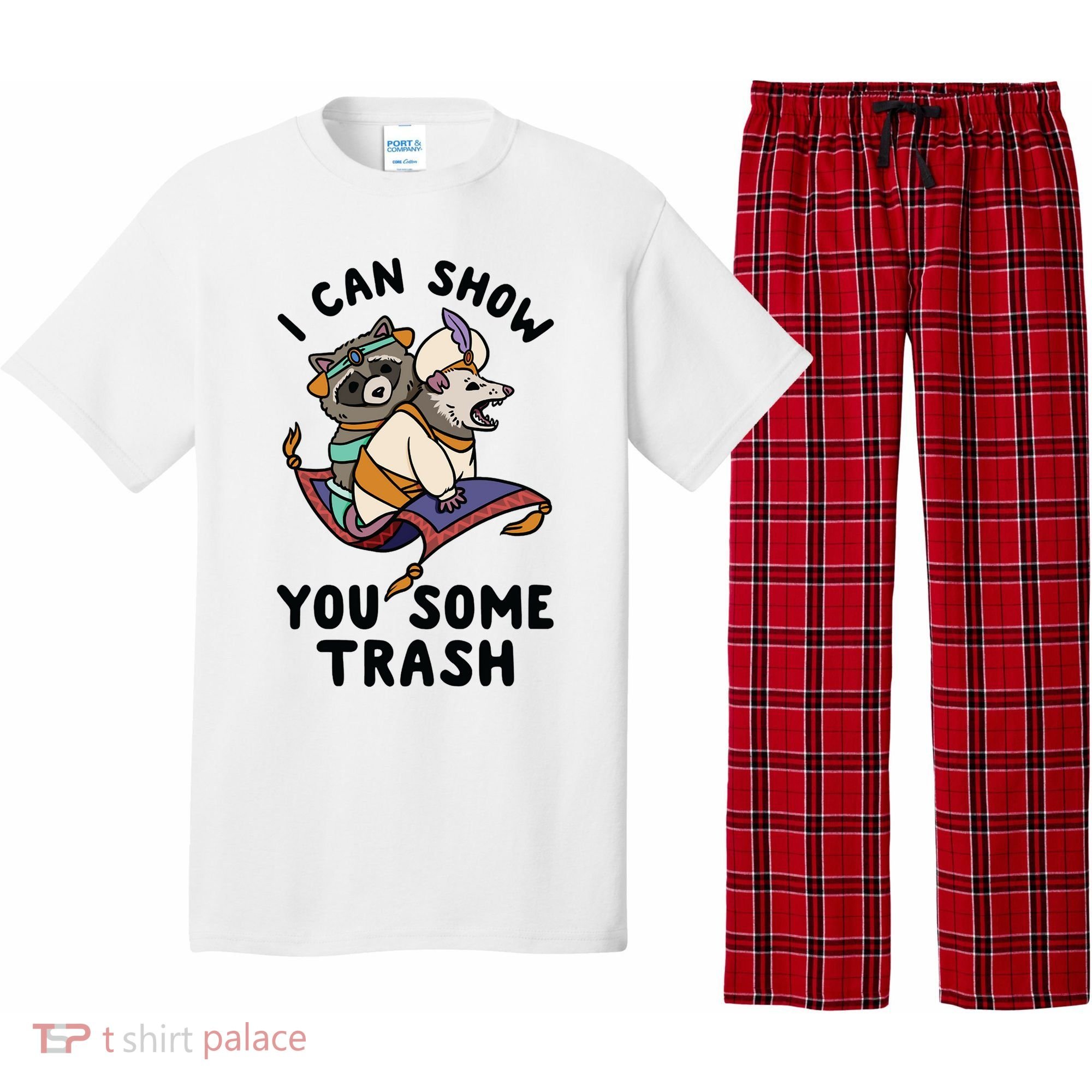 I Can Show You Some Trash, Funny Raccoon And Possum Pajama Set