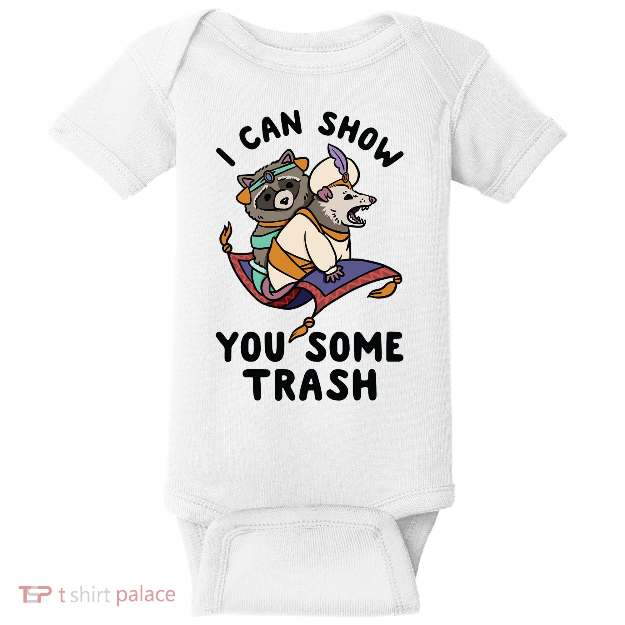 I Can Show You Some Trash, Funny Raccoon And Possum Baby Bodysuit
