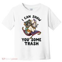 I Can Show You Some Trash, Funny Raccoon And Possum Toddler T-Shirt thumb 0