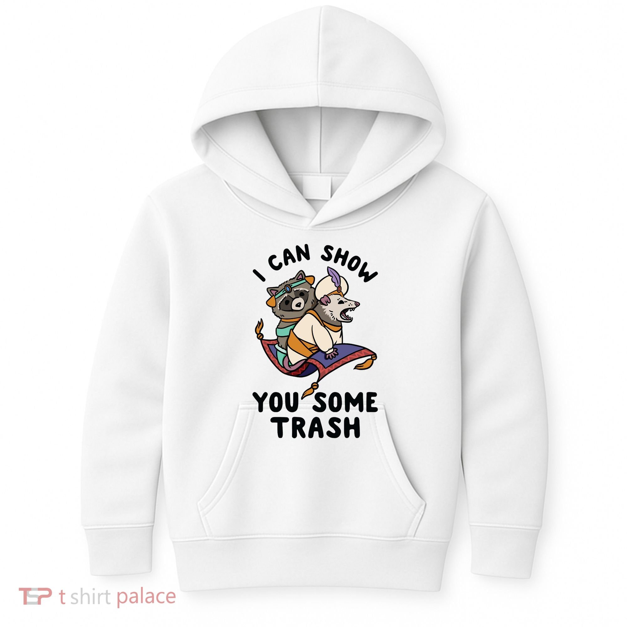I Can Show You Some Trash, Funny Raccoon And Possum Kids Hoodie