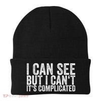 I Can See But I Can't It's Complicated Beanie thumb 0