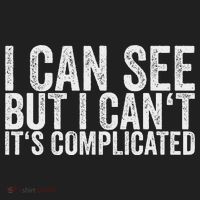 I Can See But I Can't It's Complicated Hat thumb 2