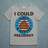 I Could Shit A Better President Poop Emblem T-Shirt thumb 5