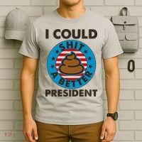 I Could Shit A Better President Poop Emblem T-Shirt thumb 6